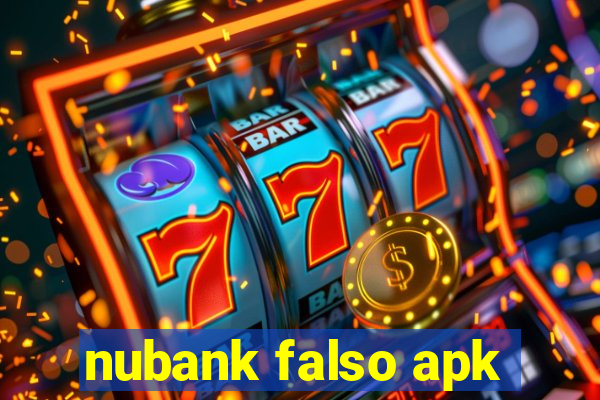 nubank falso apk